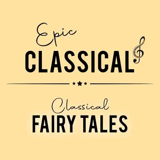 EPIC CLASSICAL - Classical Fairy Tales logo
