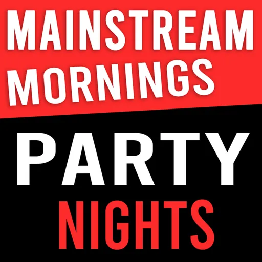 # Mainstream Mornings & Party Nights logo
